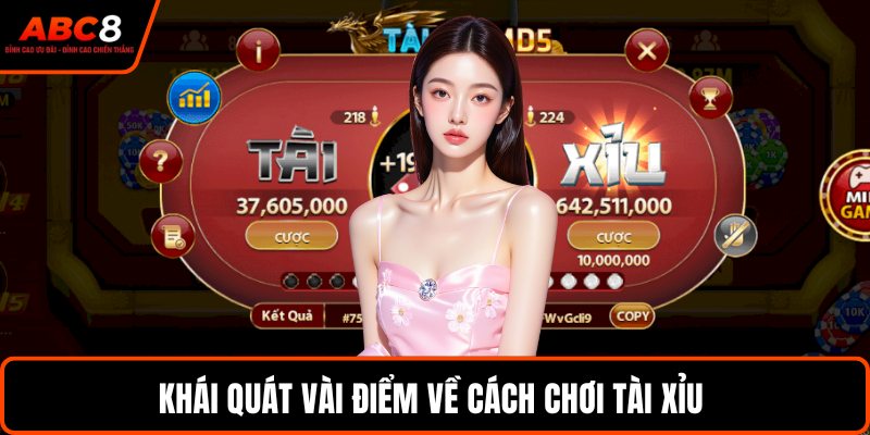 Khái quát vài điểm về cách chơi tài xỉu